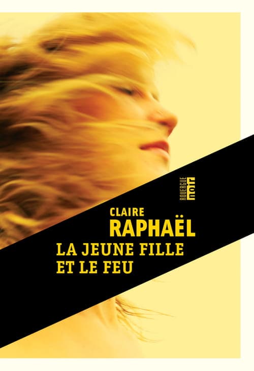 Couverture Claire Raphaël, La Jeune fille et le feu