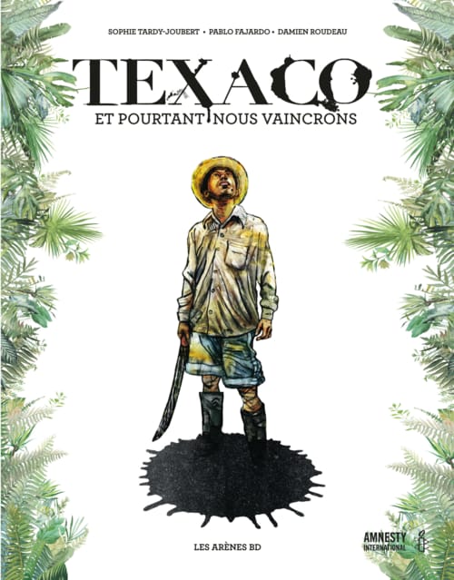 Couverture Damien Roudeau, Sophie Tardy-Joubert et Pablo Fajardo, Texaco